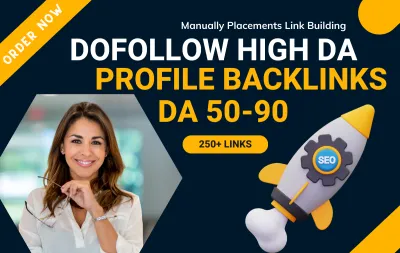 250 High DA Profile Backlinks in 1-Day 